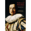 Fashion and Masculinity in Renaissance Florence