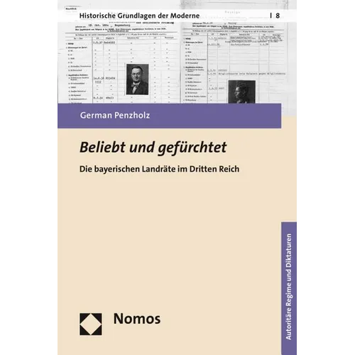 Beliebt Und Gefurchtet: Die Bayerischen Landrate Im Dritten Reich