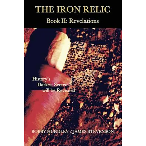The Iron Relic Book II: Revelations