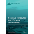 Bioactive Molecules from Extreme Environments