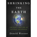 Shrinking the Earth: The Rise and Decline of Natural Abundance