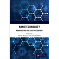 Nanotechnology: Advances and Real-Life Applications