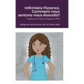 Infirmière Florence, Comment nous sentons-nous étourdis?