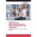 Analítica de datos herramienta para inteligencia de negocios