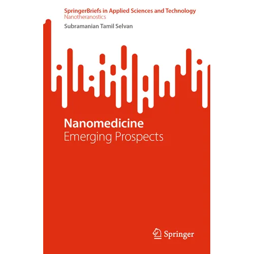 Nanomedicine: Emerging Prospects