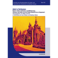 Adel in Schlesien Und Mitteleuropa: Literatur Und Kultur Von Der Frühen Neuzeit Bis Zur Gegenwart