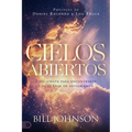 Cielos Abiertos (Spanish Edition): Posiciónate para encontrarte con el Dios de avivamiento