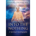 Into the Nothing: A Spiritual Autobiography