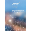 Translator Education for Changing Markets