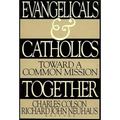 Evangelicals and Catholics Together