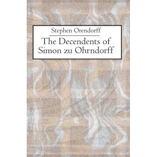 The Descendants of Simon zu Ohrndorff