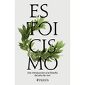 Estoicismo: Una Introducción a la Filosofía del Arte de Vivir / Stoicism