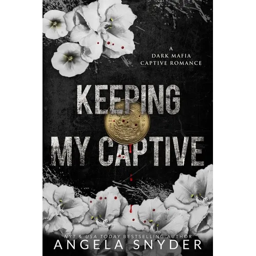 Keeping My Captive: Alternate Cover Edition