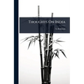 Thoughts On India