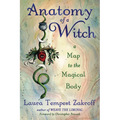 Anatomy of a Witch: A Map to the Magical Body