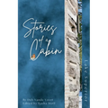 Stories of a Cabin: Lake Superior
