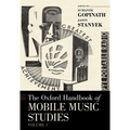 Oxford Handbook of Mobile Music Studies, Volume 1
