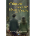Crimson Roses & Hidden Desire