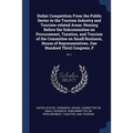 Unfair Competition From the Public Sector in the Tourism Industry and Tourism-related Areas: Hearing Before the Subcommittee on Procurement, Taxation,