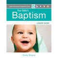 Your Baby's Baptism: Leader Guide