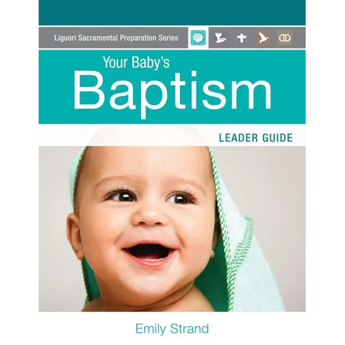 Your Baby's Baptism: Leader Guide