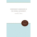 Independent Commissions in the Federal Government