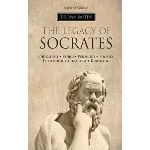 Ancient Greece: The Legacy of Socrates