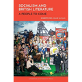 Socialism and British Literature: A People to Come
