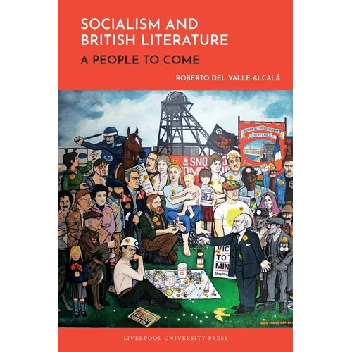 Socialism and British Literature: A People to Come