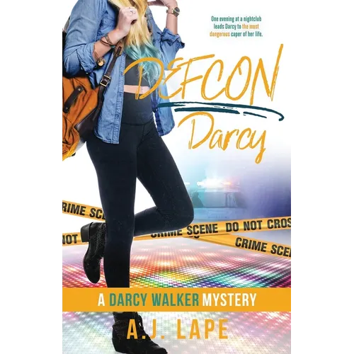 DEFCON Darcy: Book 4 or the Darcy Walker Series