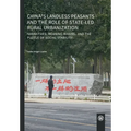 China's landless peasants and the role of state-led rural urbanization: Narratives, meaning making, and the puzzle of social stability
