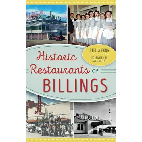 Historic Restaurants of Billings