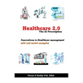 Healthcare 2.0: The AI Prescription, Innovations in Healthcare Management
