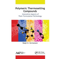 Polymeric Thermosetting Compounds: Innovative Aspects of Their Formulation Technology