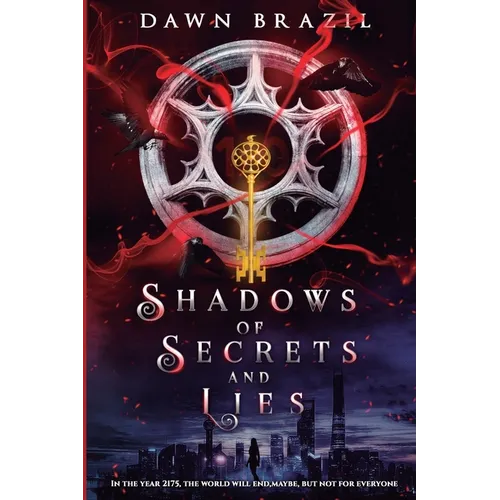 Shadows of Secrets and Lies: Young Adult Dystopian Thriller