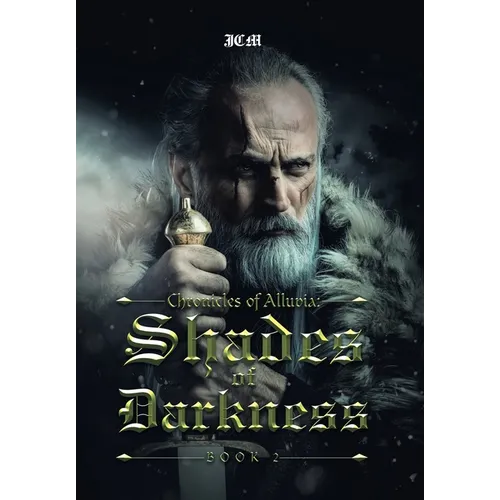 Chronicles of Alluvia: Shades of Darkness: Book 2