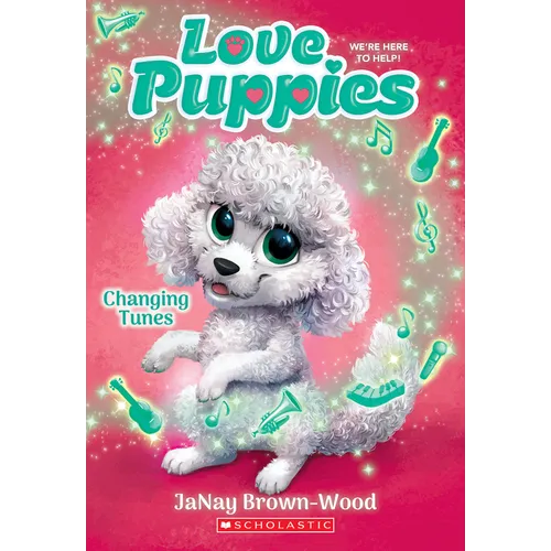 Changing Tunes (Love Puppies #5)