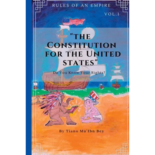 Rules Of An Empire: Constitution For The United States
