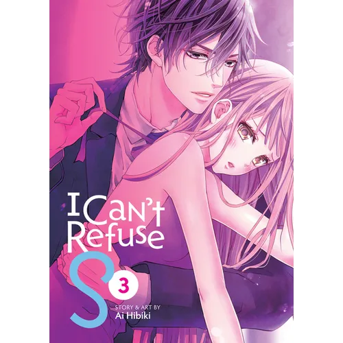 I Can't Refuse S Vol. 3