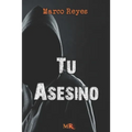 Tu asesino