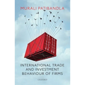 International Trade and Investment Behaviour of Firms