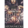Addicted to His Pain