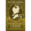 An Inexplicable Crime