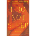 I Do Not Sleep