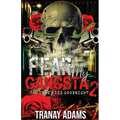 Fear My Gangsta 2: The Long Kiss Goodnight