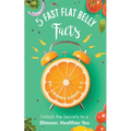 5 Fast Flat Belly Facts