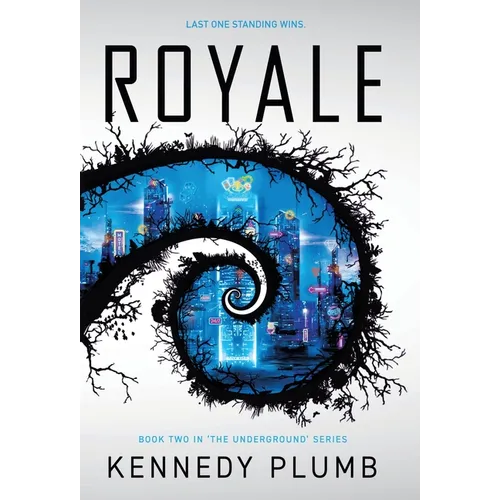 Royale: The Underground Series Book 2