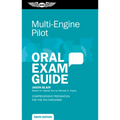 Multi-Engine Pilot Oral Exam Guide: Comprehensive Preparation for the FAA Checkride