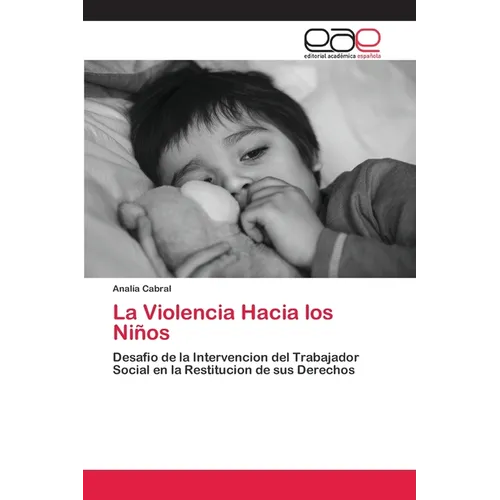 La Violencia Hacia los Niños
