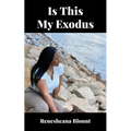 Is This My Exodus